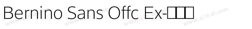 Bernino Sans Offc Ex字体转换 Bernino Sans Offc Ex字体转换